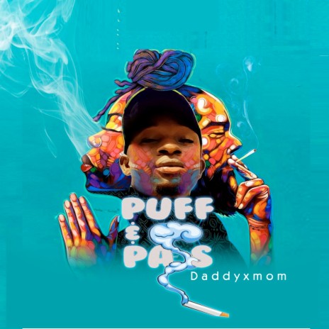 Puff & Pass | Boomplay Music