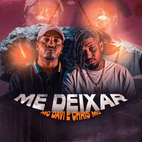 Me Deixar ft. Chris MC | Boomplay Music