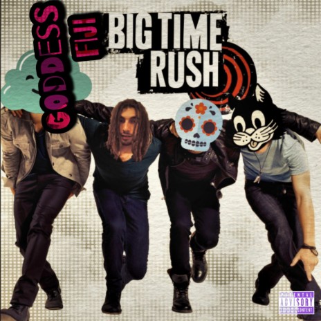 Big Time Rush (It's Mine) | Boomplay Music