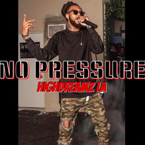 No Pressure | Boomplay Music