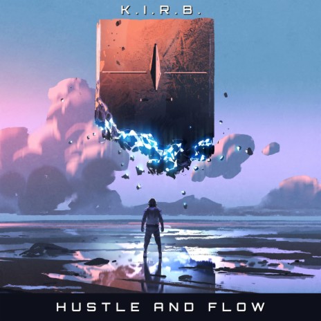 Hustle and Flow | Boomplay Music