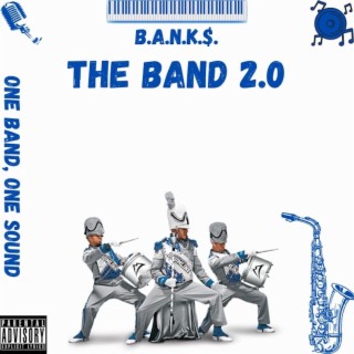 The Band 2.0