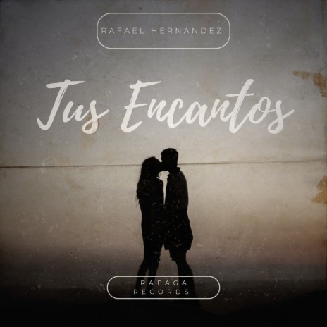 Tus Encantos | Boomplay Music