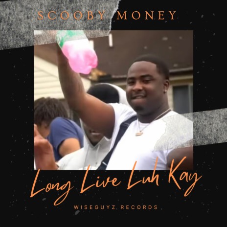 Long Live Luh Kay | Boomplay Music