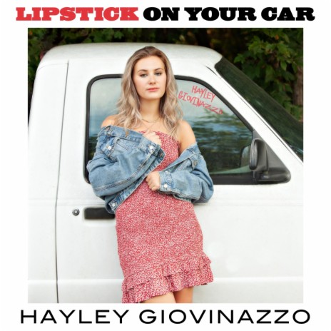 Lipstick On Your Car | Boomplay Music