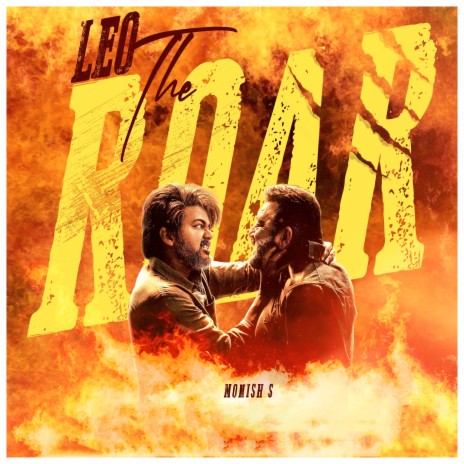 Leo - the Roar ft. Monish S | Boomplay Music