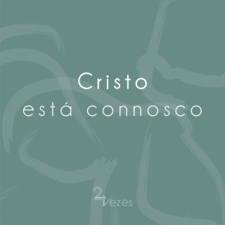 Cristo Está Connosco