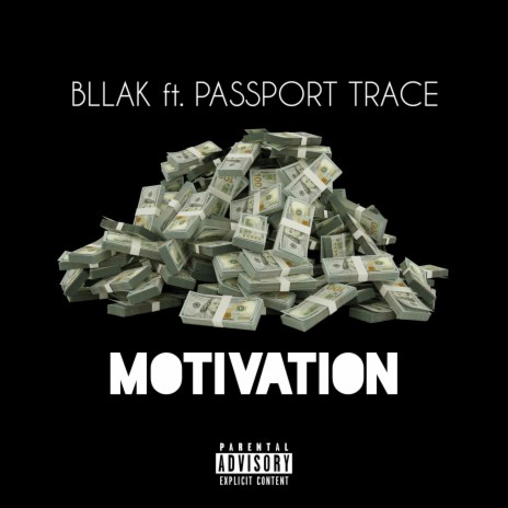 Motivation (Radio Edit) ft. Passporttrace | Boomplay Music