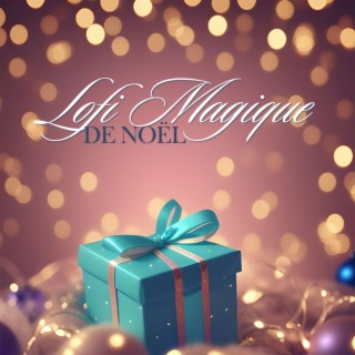 Lofi Magique de Noël: Un Voyage Sonore Relaxant avec les Plus Belles Harmonies de la Saison