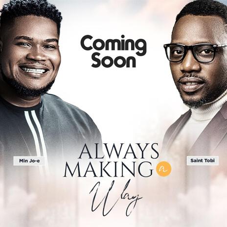 Always Making A Way | Boomplay Music