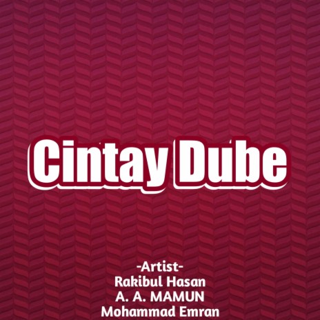 Cintay Dube (Live)