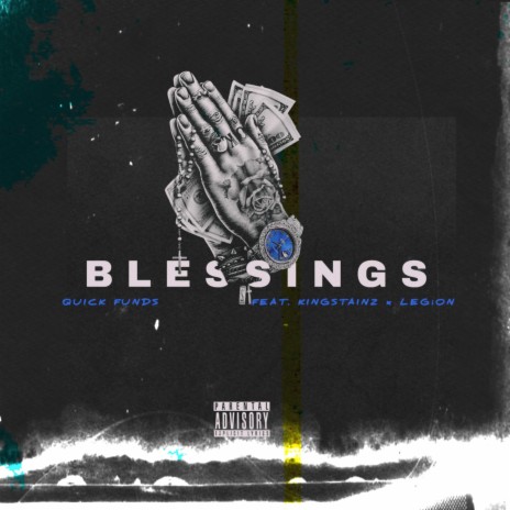 BLESSING$ ft. KingStainz & Legion | Boomplay Music