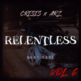 Relentless, Vol. 6