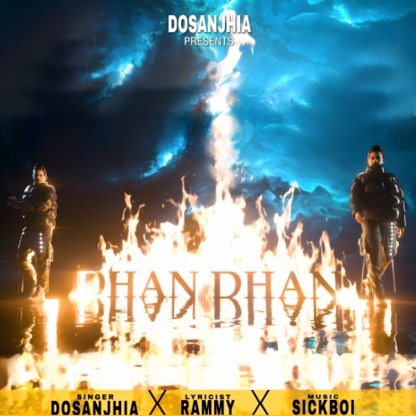 DHAN DHAN ft. Rammy & Sickboi | Boomplay Music