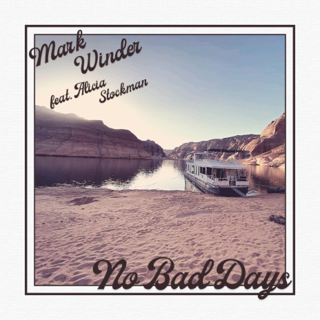 No Bad Days | Boomplay Music