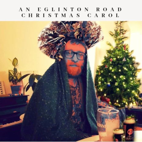 An Eglinton Road Christmas Carol | Boomplay Music