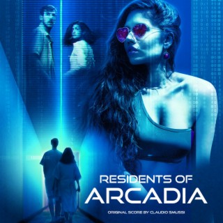 Residents of Arcadia (Original Motion Picture Soundtrack)