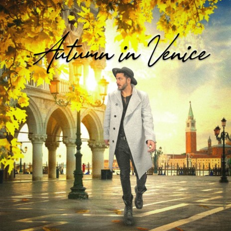 Autumn in Venice | Boomplay Music