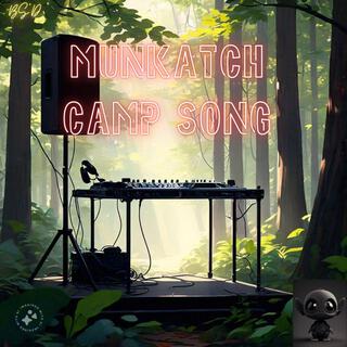 Munkatch Camp Song