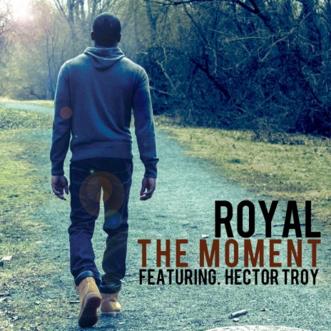 The Moment (feat. Hector Troy) | Boomplay Music