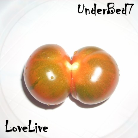 Love Live ft. UnderBed7 | Boomplay Music