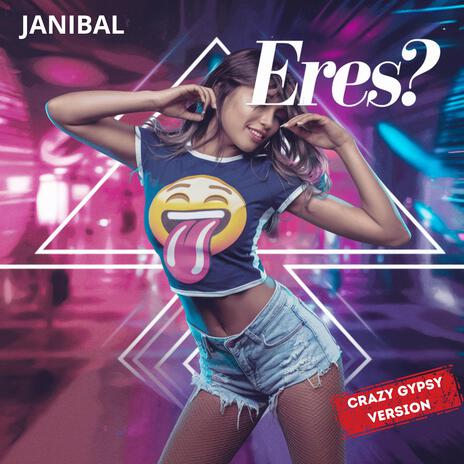 ¿Eres? (Crazy Gypsy Version) | Boomplay Music