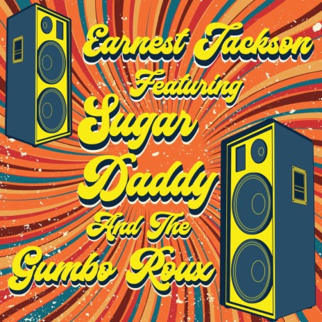 Nobody to See ft. Sugar Daddy and the Gumbo Roux | Boomplay Music