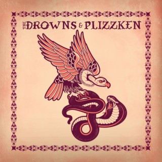 The Drowns / Plizzken Split 7