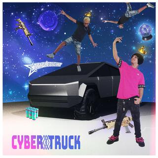 CyberTruck ft. Fyre Bby lyrics | Boomplay Music