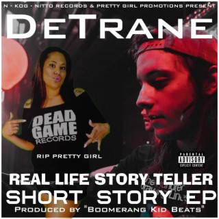 Real Life Story Teller: Short Story EP