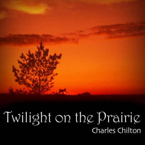 Twilight On the Prairies | Boomplay Music