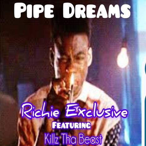 Pipe dreams | Boomplay Music