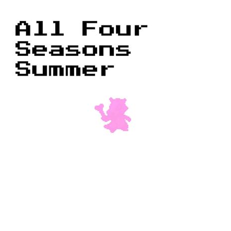 all four seasons summer