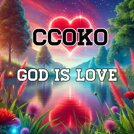 God is love | Boomplay Music