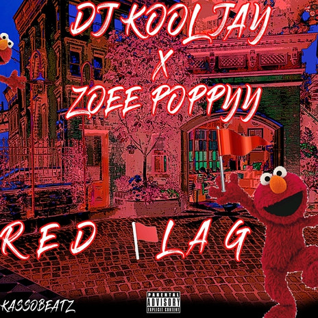 RED FLAG ft. ZOEE POPPY | Boomplay Music