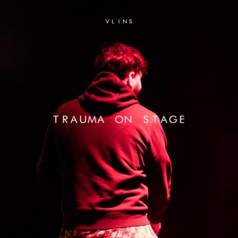 Trauma On Stage | Boomplay Music