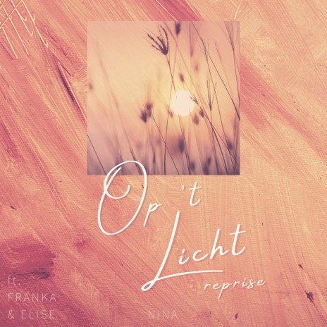 Op 't Licht (Reprise) | Boomplay Music