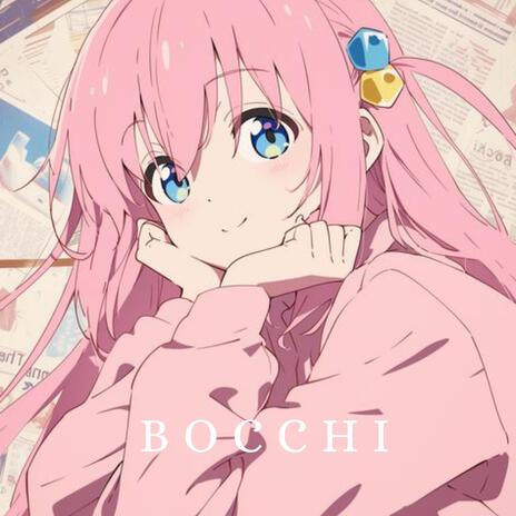 Bocchi | Boomplay Music