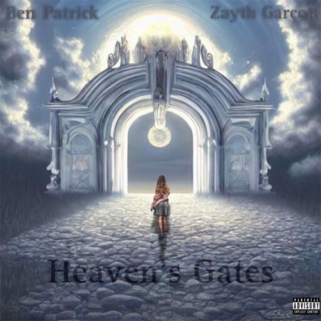 Heaven's Gates ft. Zayth Garçon