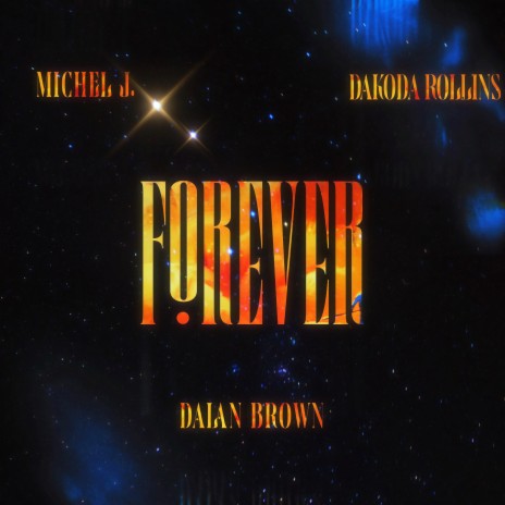 Forever ft. Dalan Brown & Dakoda Rollins | Boomplay Music