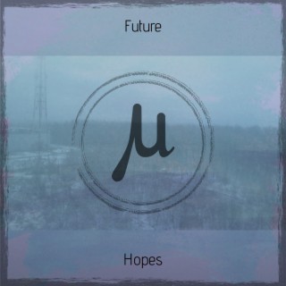 Future Hopes