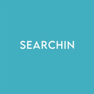 Searchin