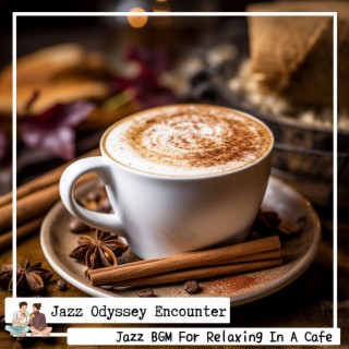 Jazz BGM For Relaxing In A Cafe