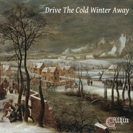 Drive The Cold Winter Away
