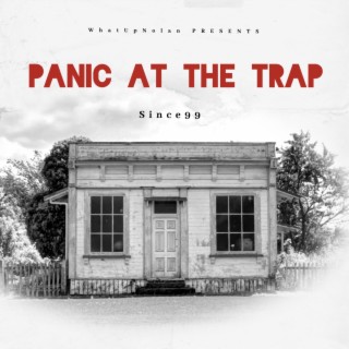PANIC AT THE TRAP