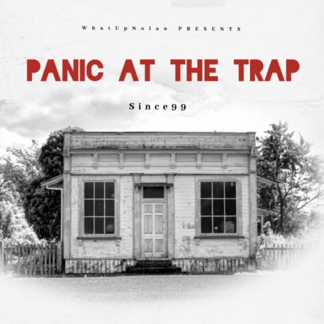 PANIC AT THE TRAP ft. Since99 | Boomplay Music