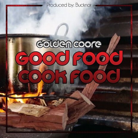 Good Food Cook Food | Boomplay Music