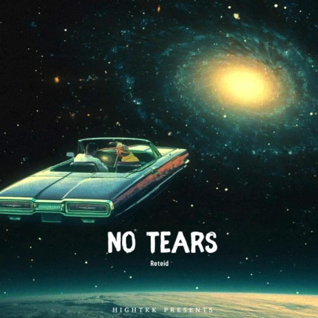 No Tears ft. Reteid