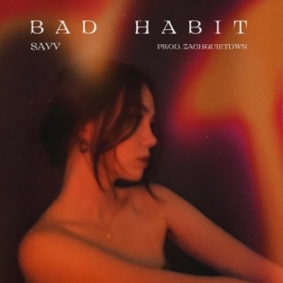 Bad Habit