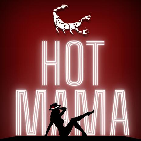 HOT MAMA | Boomplay Music